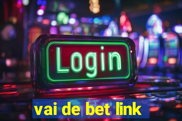 vai de bet link