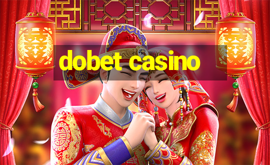 dobet casino