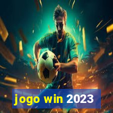 jogo win 2023