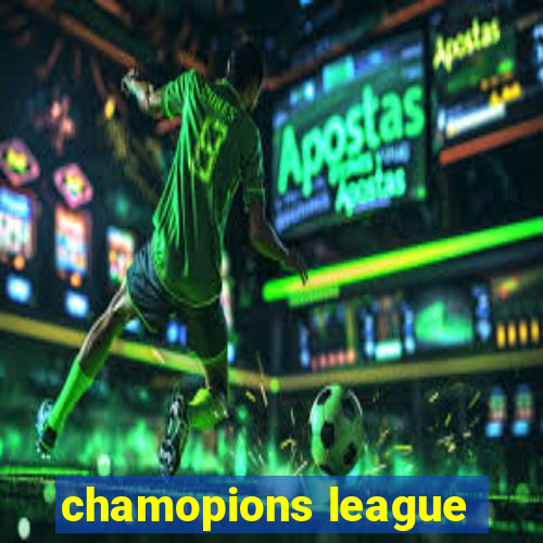 chamopions league