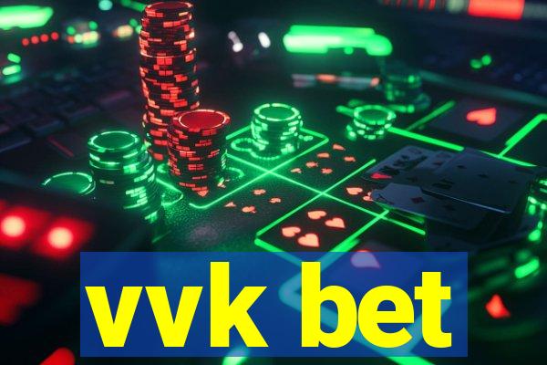 vvk bet