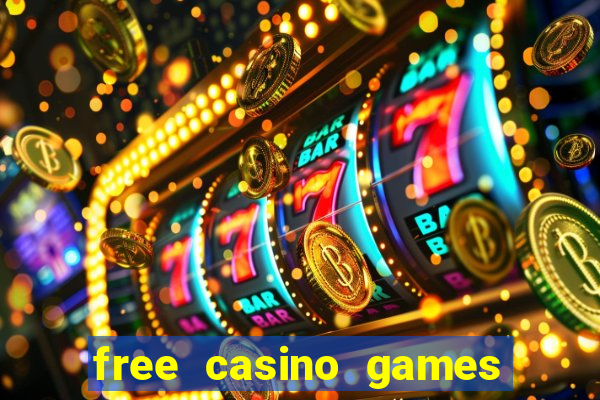 free casino games slots machines