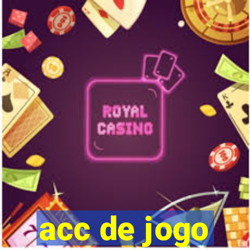 acc de jogo