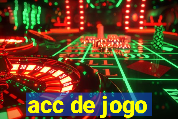 acc de jogo