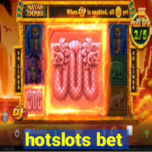 hotslots bet