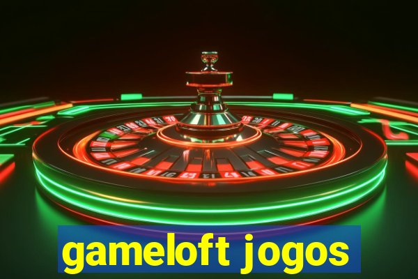 gameloft jogos