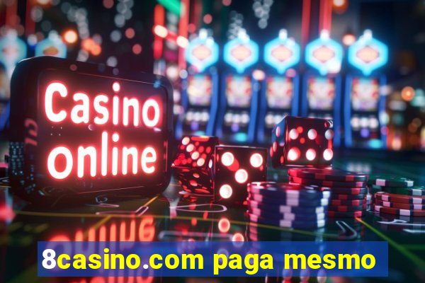 8casino.com paga mesmo