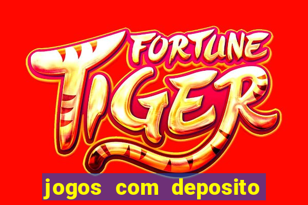 jogos com deposito de 10 reais