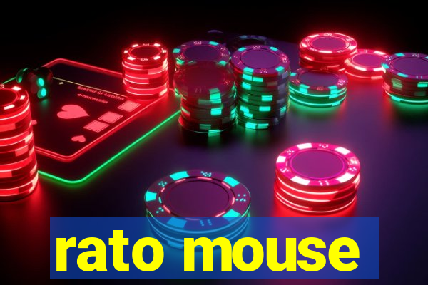 rato mouse