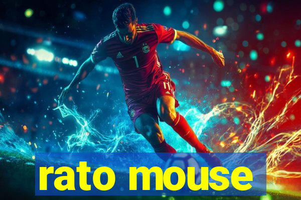 rato mouse