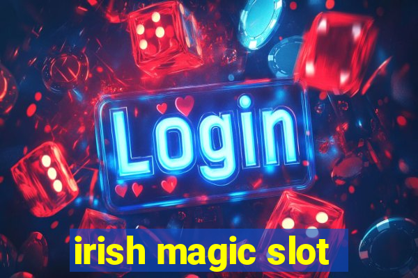 irish magic slot