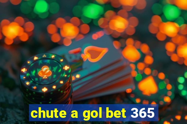 chute a gol bet 365