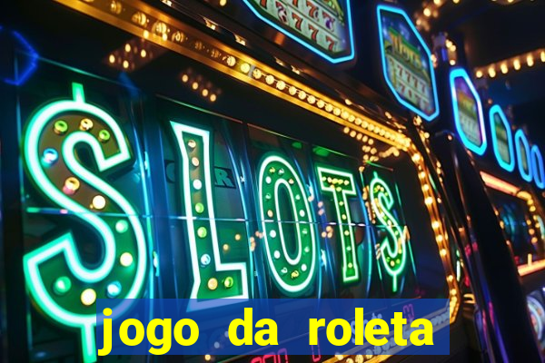 jogo da roleta como funciona