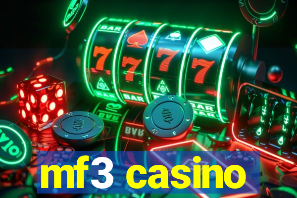 mf3 casino