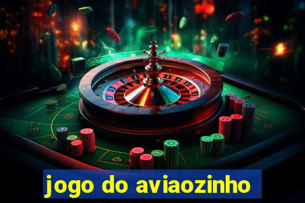 jogo do aviaozinho