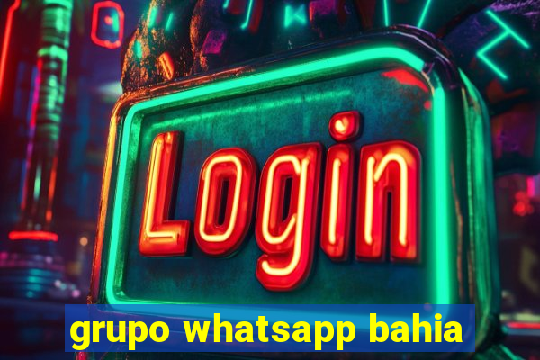 grupo whatsapp bahia