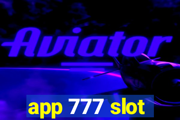 app 777 slot