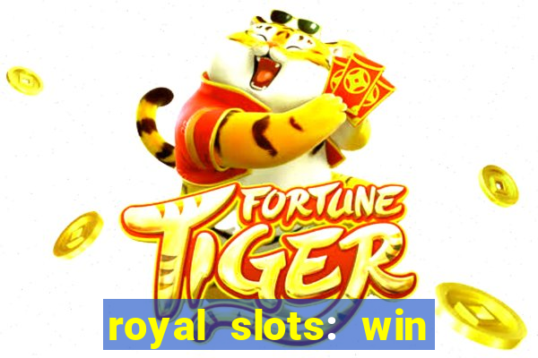 royal slots: win real money apk