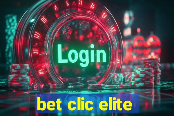 bet clic elite