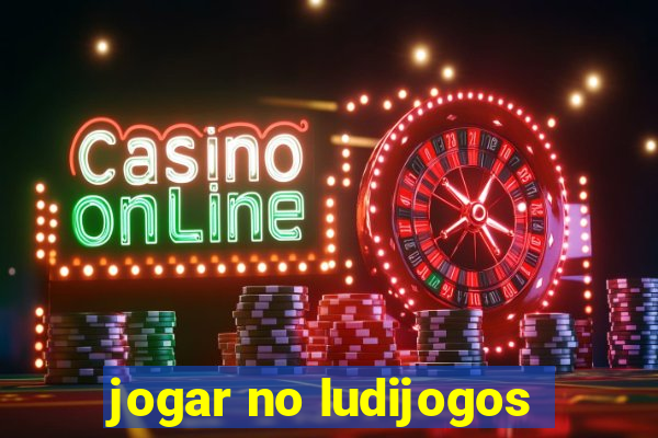 jogar no ludijogos