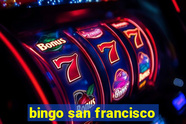 bingo san francisco