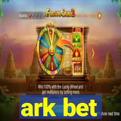 ark bet