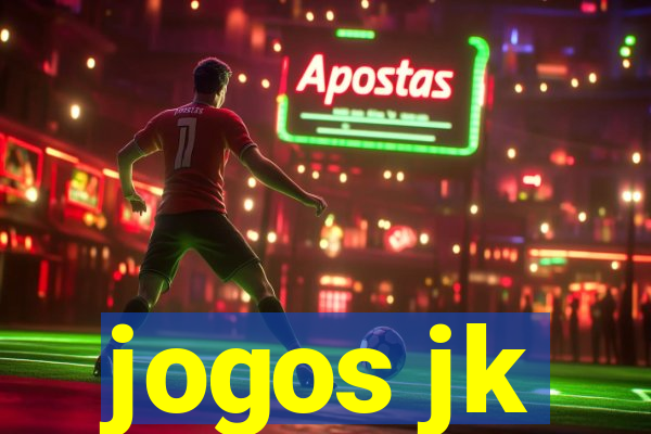 jogos jk