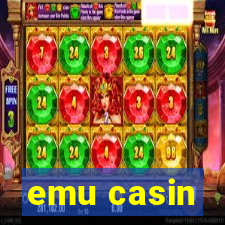 emu casin