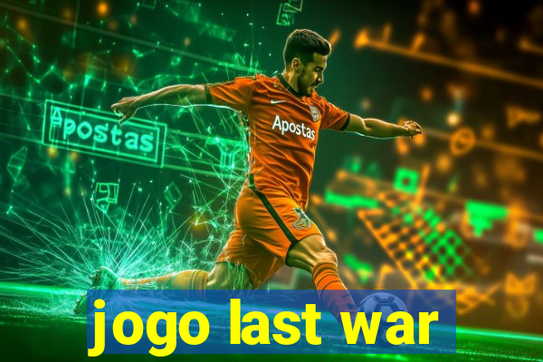 jogo last war