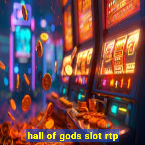 hall of gods slot rtp