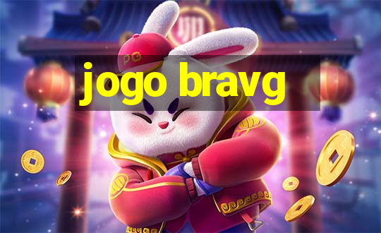 jogo bravg