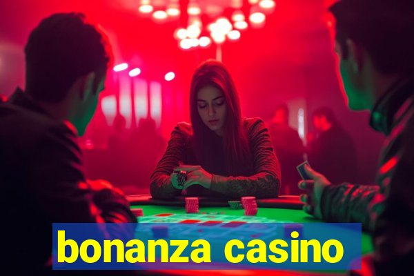 bonanza casino