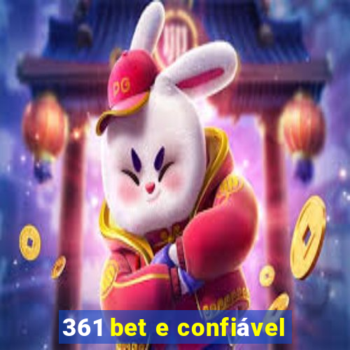 361 bet e confiável