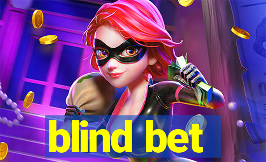 blind bet