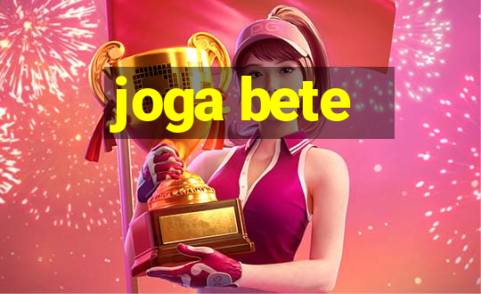 joga bete