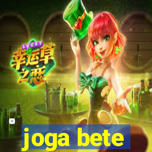 joga bete