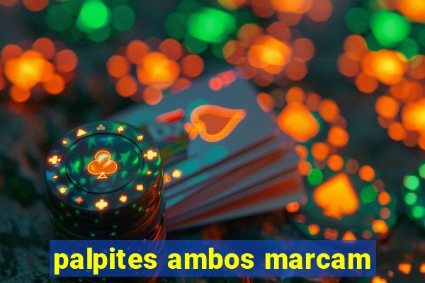 palpites ambos marcam