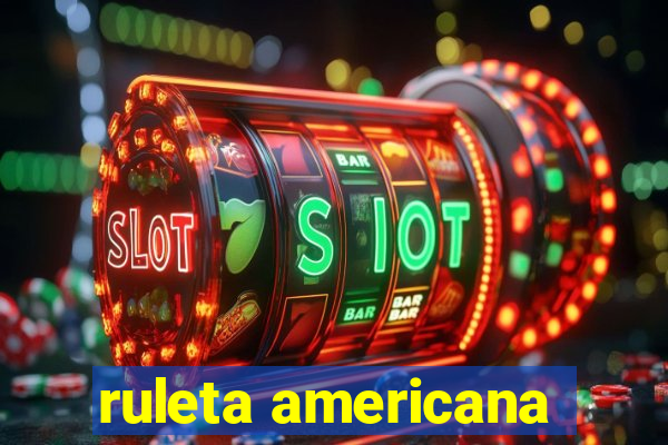 ruleta americana