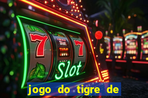 jogo do tigre de 3 reais