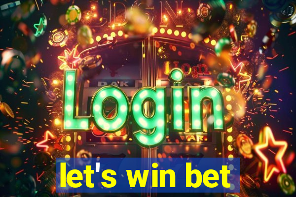 let's win bet