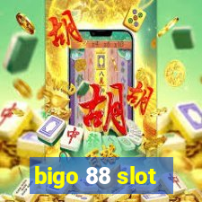 bigo 88 slot