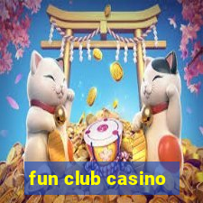 fun club casino