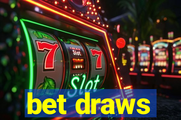 bet draws