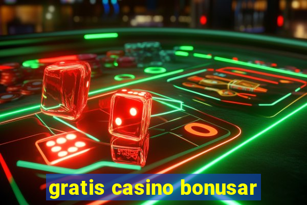 gratis casino bonusar