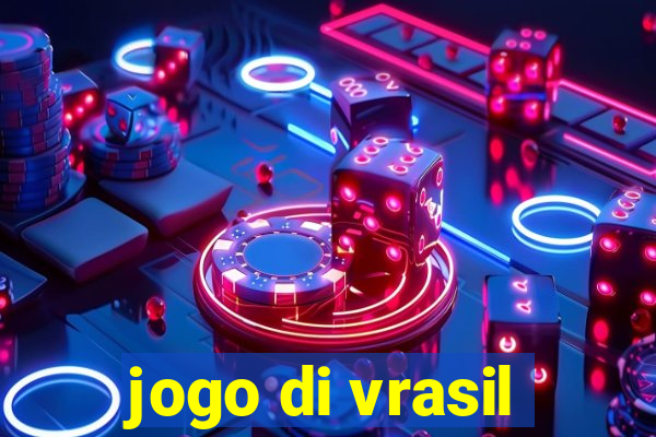 jogo di vrasil