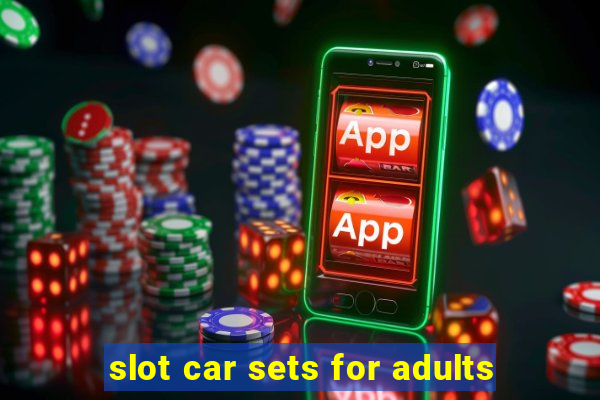 slot car sets for adults