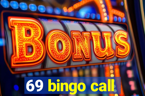 69 bingo call