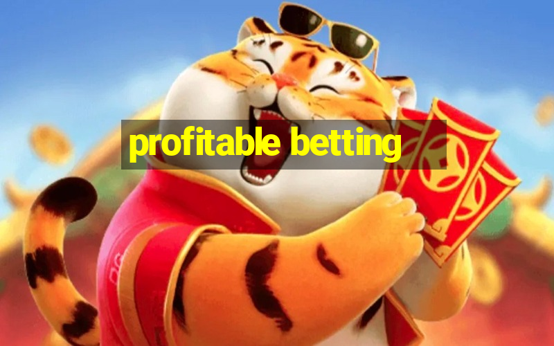 profitable betting