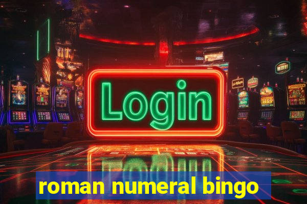 roman numeral bingo