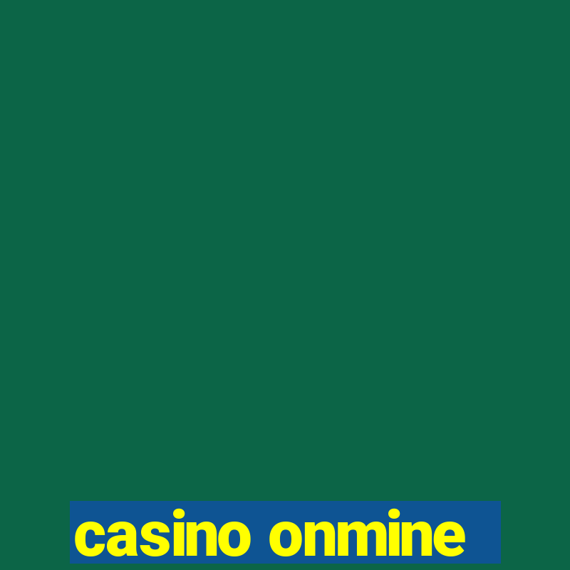 casino onmine